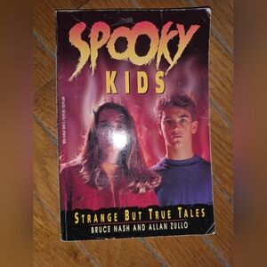 SPOOKY KIDS: STRANGE BUT TRUE TALES By Bruce M. Nash & Allan Zullo